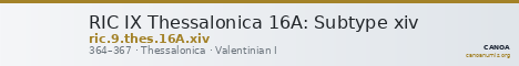 RIC IX Thessalonica 16A: Subtype xiv — CANOA