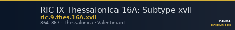 RIC IX Thessalonica 16A: Subtype xvii — CANOA