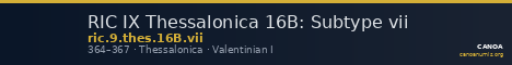 RIC IX Thessalonica 16B: Subtype vii — CANOA
