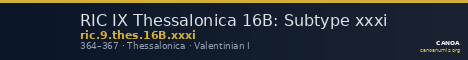 RIC IX Thessalonica 16B: Subtype xxxi — CANOA