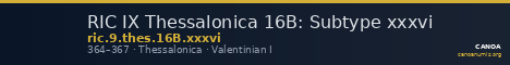 RIC IX Thessalonica 16B: Subtype xxxvi — CANOA