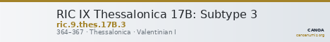 RIC IX Thessalonica 17B: Subtype 3 — CANOA