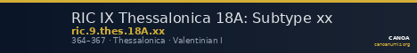 RIC IX Thessalonica 18A: Subtype xx — CANOA