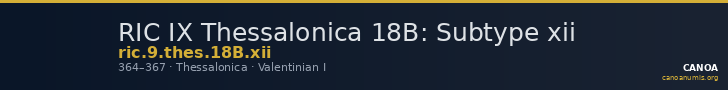 RIC IX Thessalonica 18B: Subtype xii — CANOA