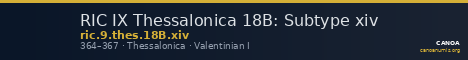 RIC IX Thessalonica 18B: Subtype xiv — CANOA