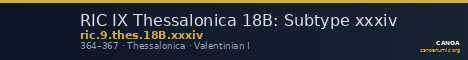 RIC IX Thessalonica 18B: Subtype xxxiv — CANOA