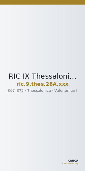 RIC IX Thessalonica 26A: Subtype xxx — CANOA