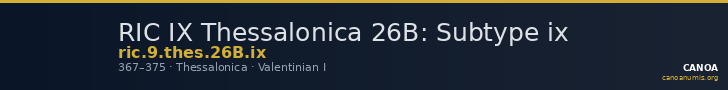 RIC IX Thessalonica 26B: Subtype ix — CANOA
