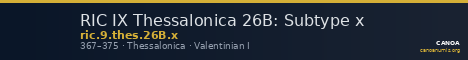 RIC IX Thessalonica 26B: Subtype x — CANOA