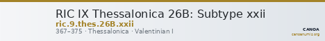 RIC IX Thessalonica 26B: Subtype xxii — CANOA