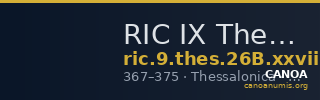 RIC IX Thessalonica 26B: Subtype xxviii — CANOA