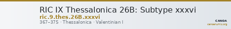 RIC IX Thessalonica 26B: Subtype xxxvi — CANOA