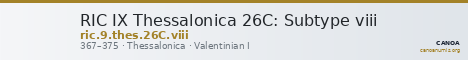 RIC IX Thessalonica 26C: Subtype viii — CANOA