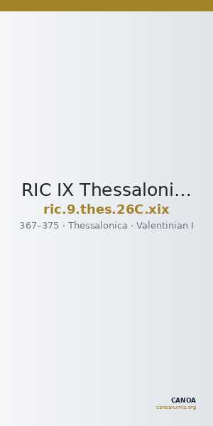 RIC IX Thessalonica 26C: Subtype xix — CANOA