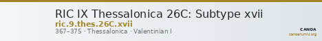 RIC IX Thessalonica 26C: Subtype xvii — CANOA