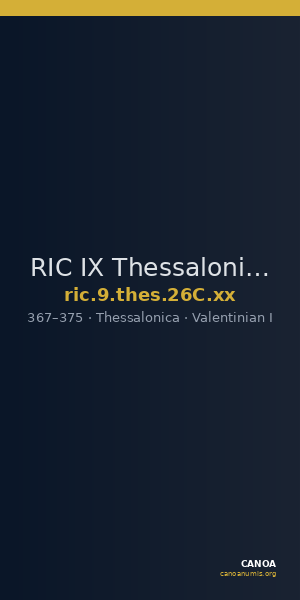 RIC IX Thessalonica 26C: Subtype xx — CANOA