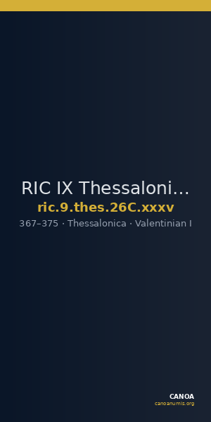 RIC IX Thessalonica 26C: Subtype xxxv — CANOA
