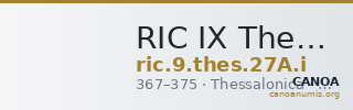 RIC IX Thessalonica 27A: Subtype i — CANOA