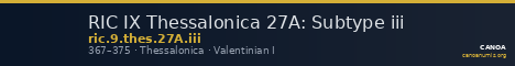 RIC IX Thessalonica 27A: Subtype iii — CANOA