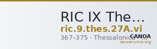 RIC IX Thessalonica 27A: Subtype vi — CANOA