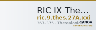 RIC IX Thessalonica 27A: Subtype xxi — CANOA
