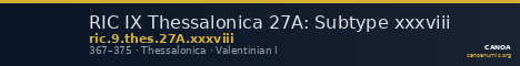 RIC IX Thessalonica 27A: Subtype xxxviii — CANOA