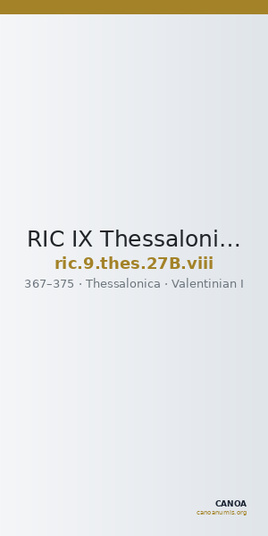 RIC IX Thessalonica 27B: Subtype viii — CANOA