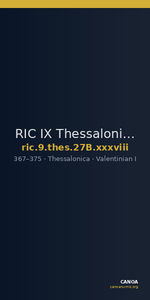 RIC IX Thessalonica 27B: Subtype xxxviii — CANOA