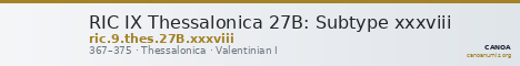 RIC IX Thessalonica 27B: Subtype xxxviii — CANOA