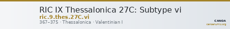 RIC IX Thessalonica 27C: Subtype vi — CANOA
