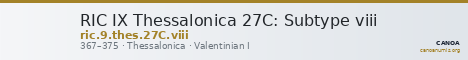 RIC IX Thessalonica 27C: Subtype viii — CANOA