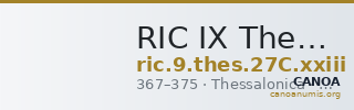 RIC IX Thessalonica 27C: Subtype xxiii — CANOA