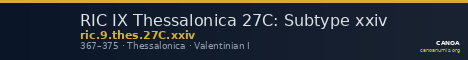 RIC IX Thessalonica 27C: Subtype xxiv — CANOA