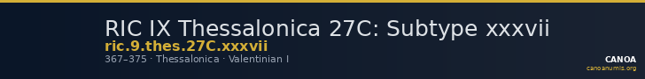 RIC IX Thessalonica 27C: Subtype xxxvii — CANOA