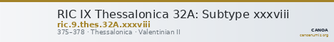 RIC IX Thessalonica 32A: Subtype xxxviii — CANOA