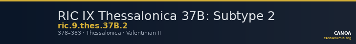 RIC IX Thessalonica 37B: Subtype 2 — CANOA