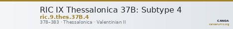 RIC IX Thessalonica 37B: Subtype 4 — CANOA