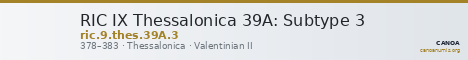 RIC IX Thessalonica 39A: Subtype 3 — CANOA