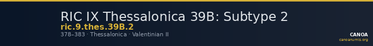RIC IX Thessalonica 39B: Subtype 2 — CANOA