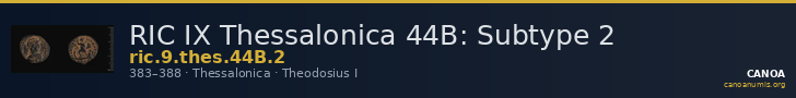 RIC IX Thessalonica 44B: Subtype 2 — CANOA