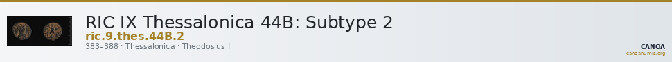 RIC IX Thessalonica 44B: Subtype 2 — CANOA