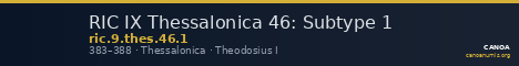 RIC IX Thessalonica 46: Subtype 1 — CANOA