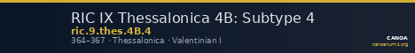 RIC IX Thessalonica 4B: Subtype 4 — CANOA