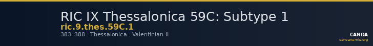 RIC IX Thessalonica 59C: Subtype 1 — CANOA
