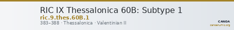 RIC IX Thessalonica 60B: Subtype 1 — CANOA