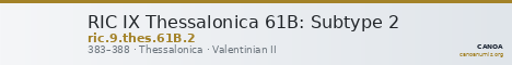 RIC IX Thessalonica 61B: Subtype 2 — CANOA