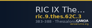 RIC IX Thessalonica 62C: Subtype 3 — CANOA