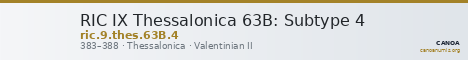 RIC IX Thessalonica 63B: Subtype 4 — CANOA
