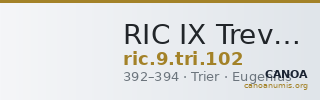 RIC IX Treveri 102 — CANOA