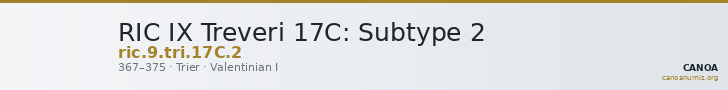 RIC IX Treveri 17C: Subtype 2 — CANOA